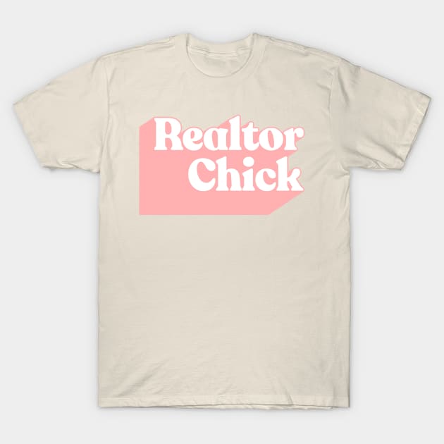 Retro 80s Styled REALTOR CHICK Typographic Design T-Shirt by DankFutura